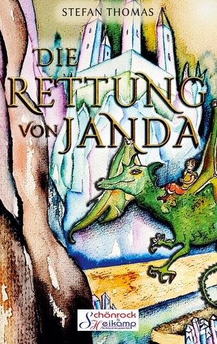 Die Rettung von Janda. Fantasy-Jugendbuch