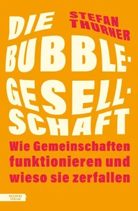 Die Bubble-Gesellschaft