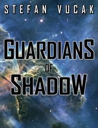  Stefan Vucak - Guardians of Shadow.