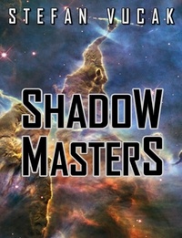  Stefan Vucak - Shadow Masters.