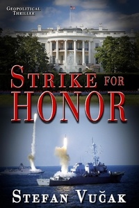  Stefan Vucak - Strike for Honor.