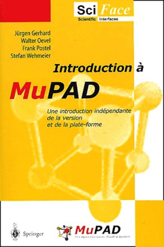 Stefan Wehmeier et Jürgen Gerhard - Introduction A Mupad.