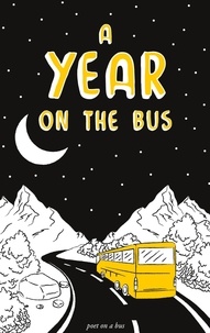 Stefan Wirth - A year on the bus.