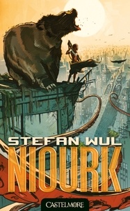 Stefan Wul - Niourk.