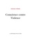 Conscience contre Violence. Castellion contre Calvin 1e édition
