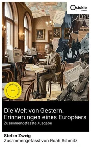Die Welt von Gestern. Erinnerungen eines Europäers (Zusammengefasste Ausgabe)