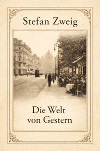 Die Welt von Gestern