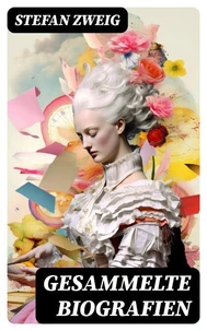 Gesammelte Biografien