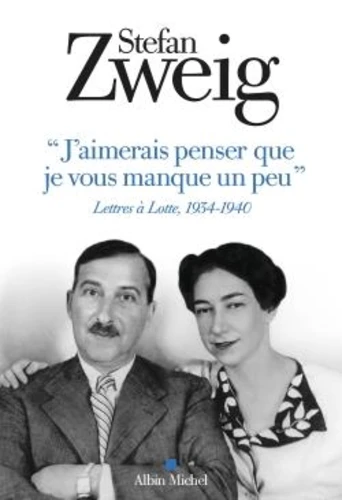 Couverture de J'aimerais penser que je vous manque un peu : Lettres à Lotte 1934 - 1940