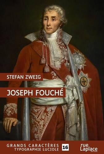 Joseph Fouché Edition en gros caractères