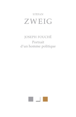 Joseph Fouché. Portrait d’un homme politique