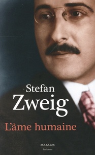 Stefan Zweig - L'âme humaine - Portraits.