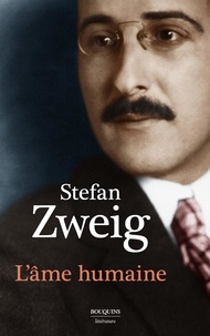 Stefan Zweig - L'âme humaine - Portraits.