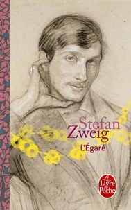 Stefan Zweig - L'égaré - Inédit.