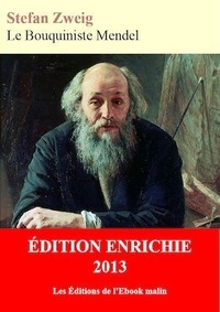 Stefan Zweig - Le Bouquiniste Mendel (édition enrichie).