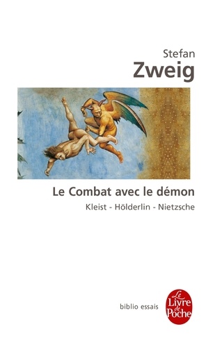 Le Combat avec le démon. Kleist- Hölderlin- Nietzsche
