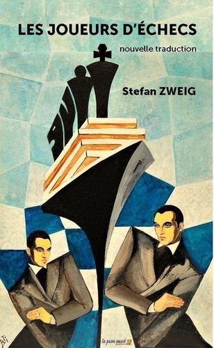 Les joueurs d'échecs de Stefan Zweig - Poche - Livre - Decitre
