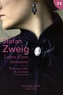 Stefan Zweig - Lettre d'une inconnue suivi de Trois nouvelles de jeunesse.