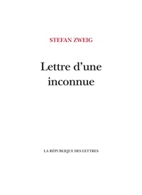 Best books pdf download Lettre d'une inconnue par Stefan Zweig, Alzir Hella PDF CHM