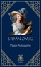 Stefan Zweig - Marie-Antoinette.