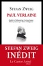 Stefan Zweig - Paul Verlaine.