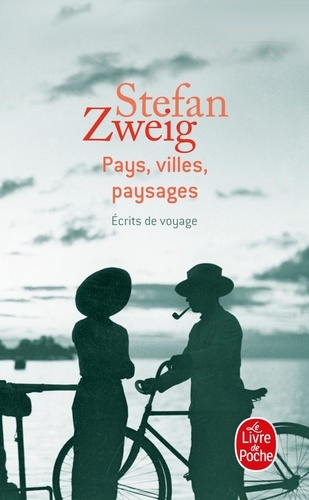 Stefan Zweig - PAYS, VILLES, PAYSAGES. - Ecrits de voyage.