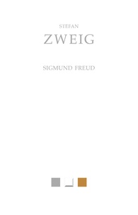 Stefan Zweig - Sigmund Freud.