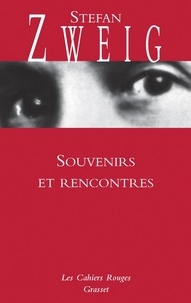 Stefan Zweig - Souvenirs et rencontres - (*).