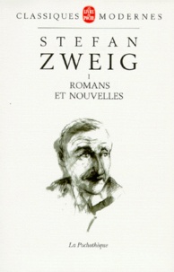 Stefan Zweig - Stefan Zweig Tome 1 : Romans et nouvelles.