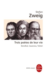 Stefan Zweig - Trois poètes de leur vie.