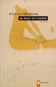 Stéfani Meunier - Au Bout Du Chemin.