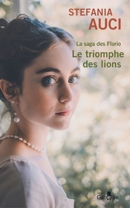 Stefania Auci - La saga des Florio Tome 2 : Le triomphe des lions.