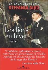 Stefania Auci - Les Florio - tome 3 - Les Lions en hiver - LIONS EN HIVER -LES [NUM].