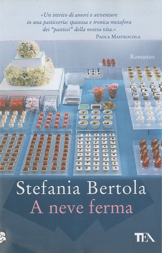Stefania Bertola - A neve ferma.