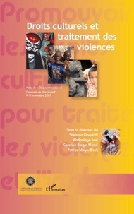 Stefania Gandolfi et Abdoulaye Sow - Droits culturels et traitement des violences.