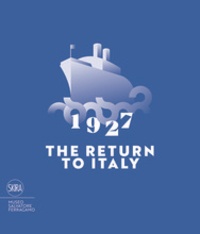 Stefania Ricci - 1927 the return to Italy: Salvatore Ferragamo and the twentieth-century visual culture.