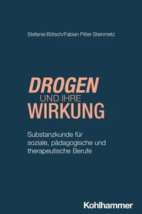 Drogen und ihre Wirkung