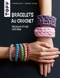 Stefanie Brych - Bracelets au crochet - Des bijoux stylés faits main.