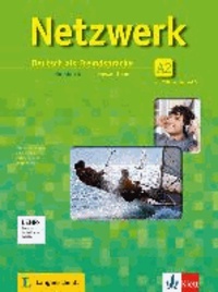 Stefanie Dengler et Paul Rusch - Netzwerk / Kursbuch A2 mit 2 DVDs und 2 Audio-CDs - Deutsch als Fremdsprache.