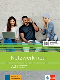 Stefanie Dengler et Paul Rusch - Netzwerk neu A2 - Ubungsbuch mit audios.