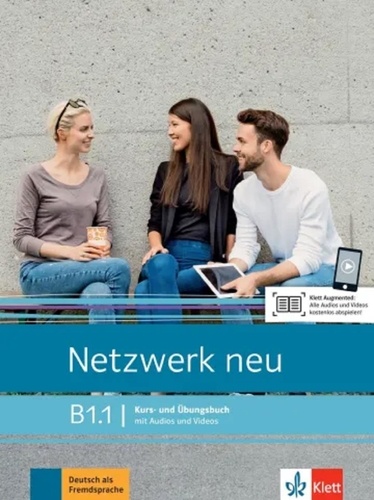 Stefanie Dengler et Paul Rusch - Netzwerk neu B1.1 - Kurs- und Ubungsbuch.