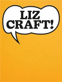 Liz Craft !