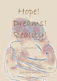 Stefanie Möller - Hope! Dreams! Reality!.