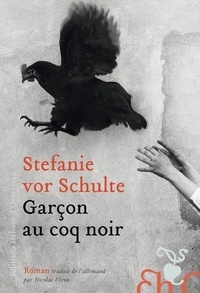 Stefanie vor Schulte - Garçon au coq noir.