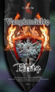 Vampirmächte Elite Band 1