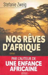 Nos rêves d'Afrique