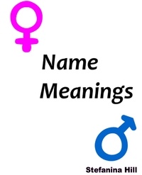  Stefanina Hill - Name Meanings.