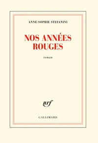 Nos années rouges