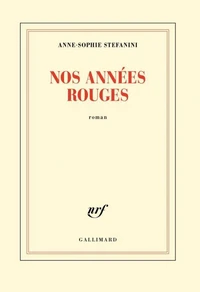 Nos années rouges
