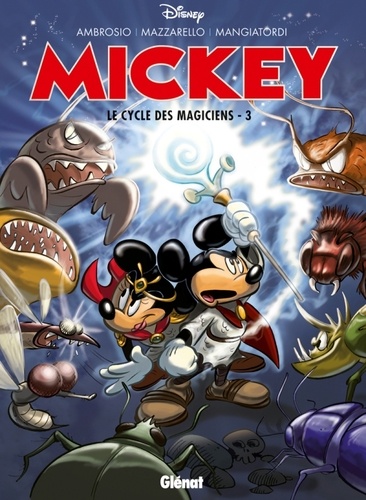 Mickey  Le cycle des magiciens. Tome 3